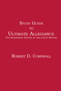 Study Guide to Ultimate Allegiance