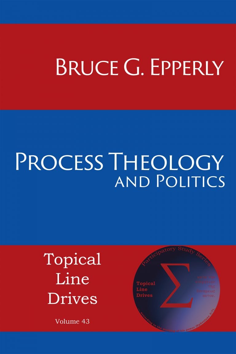 Bruce Epperly: A New Politics
